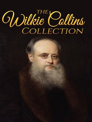 cover image of Wilkie Collins Collection (Illustrated)